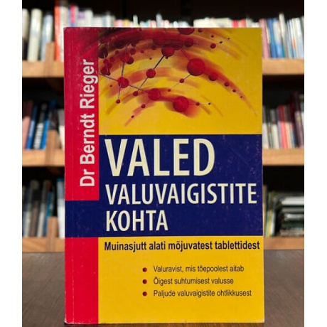 Valed valuvaigistite kohta