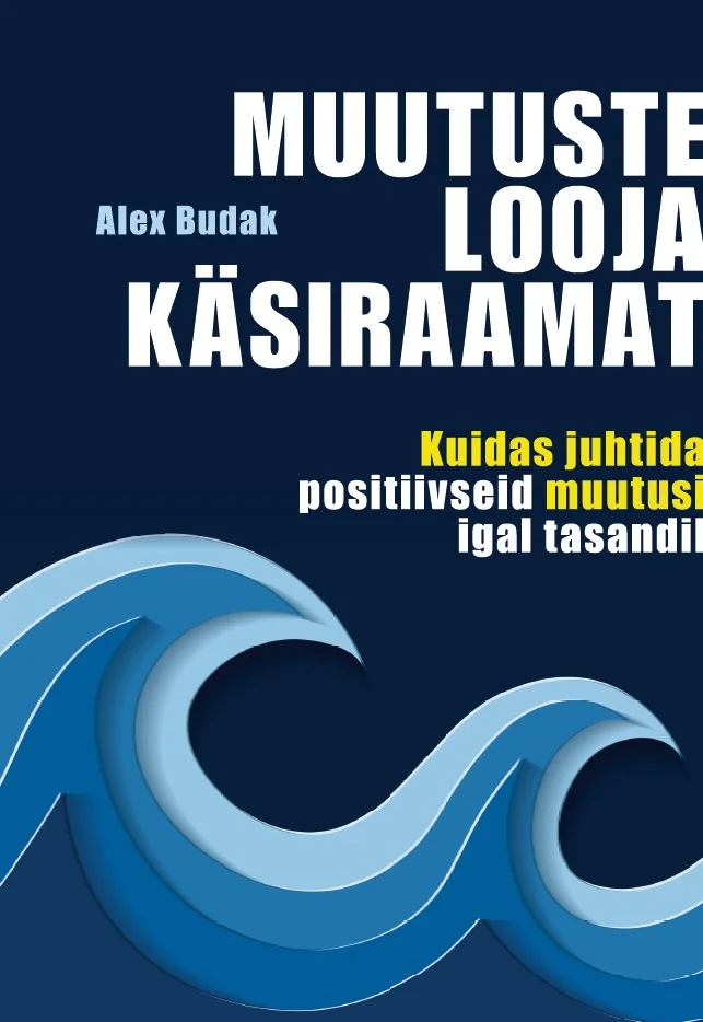 Muutuste looja käsiraamat