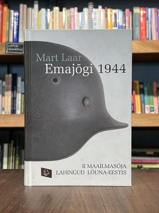 Emajõgi 1944. II maailmasõja lahingud Lõuna-Eestis