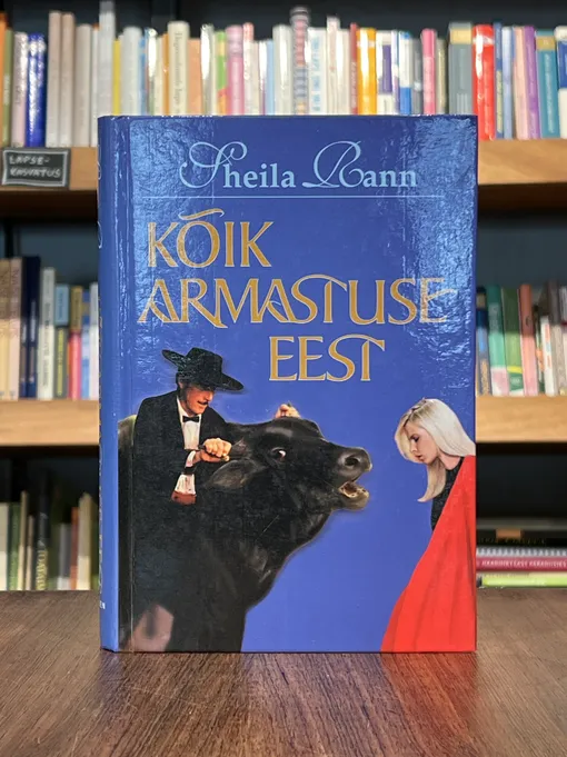 Kõik armastuse eest