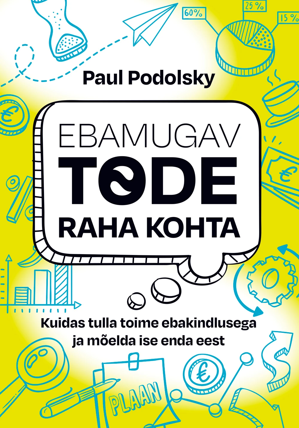 Ebamugav tõde raha kohta