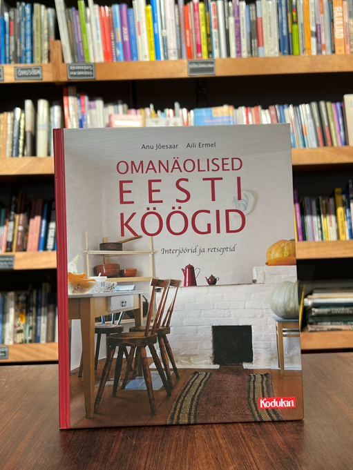 Omanäolised Eesti köögid. Interjöörid ja retseptid