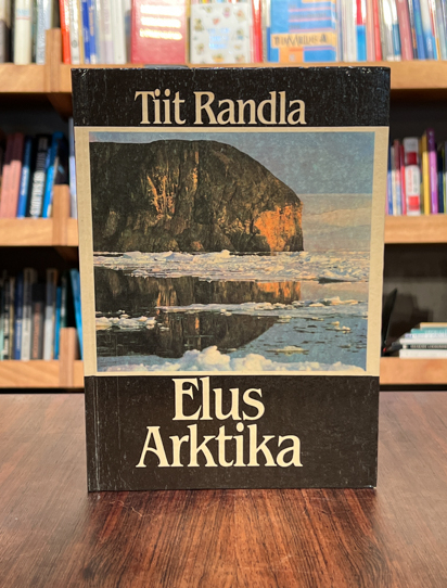 Tiit Randla "Elus Arktika"