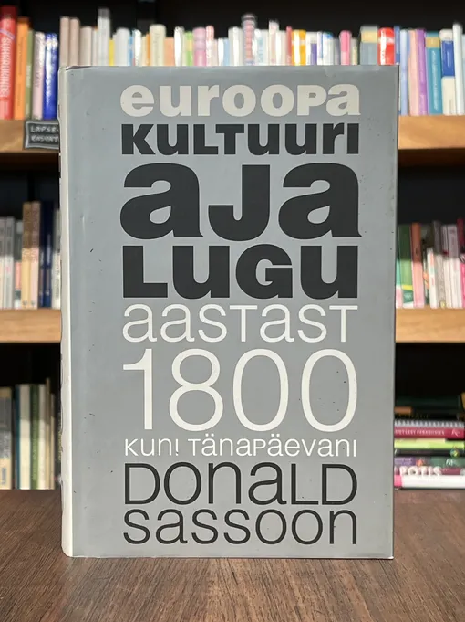 Euroopa kultuuri ajalugu aastast 1800 kuni tänapäevani