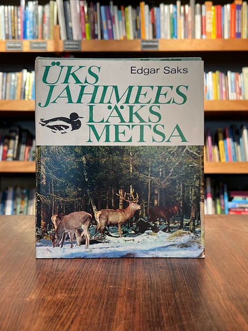 Üks jahimees läks metsa