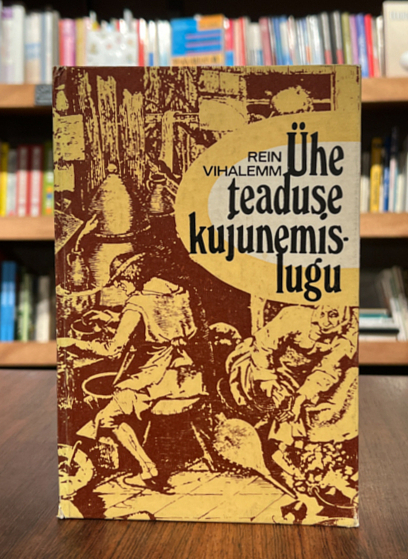 Rein Vihalemm "Ühe teaduse kujunemislugu"