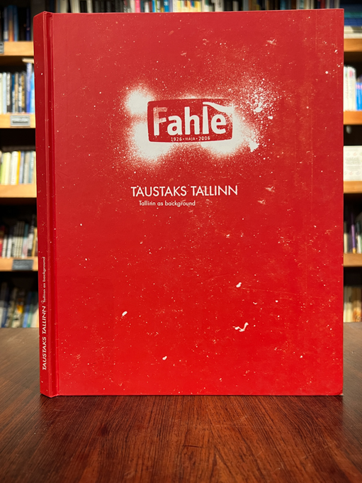 Fahle Taustaks Tallinn