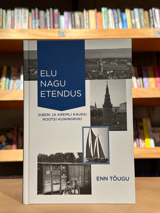 Elu nagu etendus. Siberi ja Kremli kaudu Rootsi kuningriiki