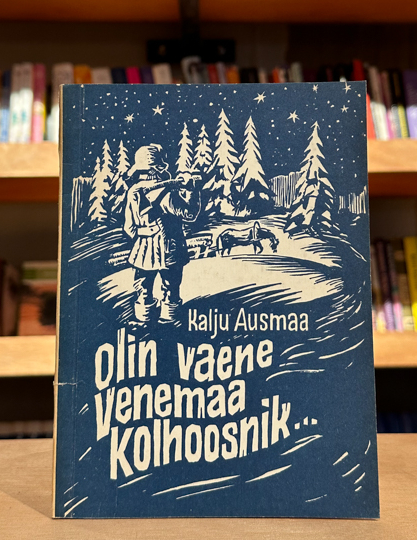 Olin vaene Venemaa kolhoosnik...