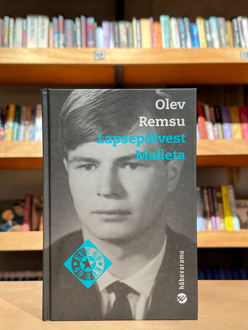 Olev Remsu "Lapsepõlvest Malleta"
