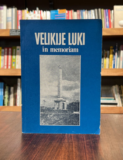 Velikije Luki in memoriam