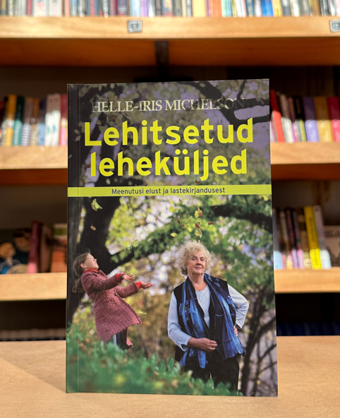 Lehitsetud leheküljed. Meenutusi elust ja lastekirjandusest