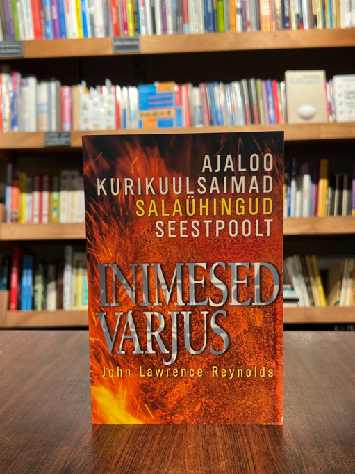 John Lawrence Reynolds "Inimesed varjus. Ajaloo kurikuulsaimad salaühingud seestpoolt"
