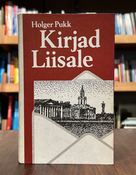 Holger Pukk ''Kirjad Liisale''