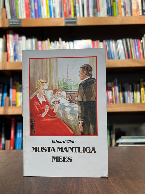 Eduard Vilde ''Musta mantliga mees''