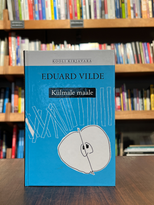 Eduard Vilde ''Külmale maale''