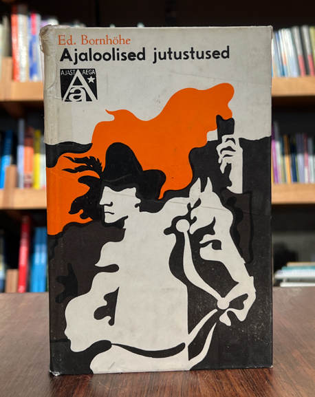 Eduard Bornhöhe ''Ajaloolised jutustused''