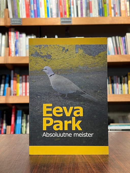 Eeva Park "Absoluutne meister"