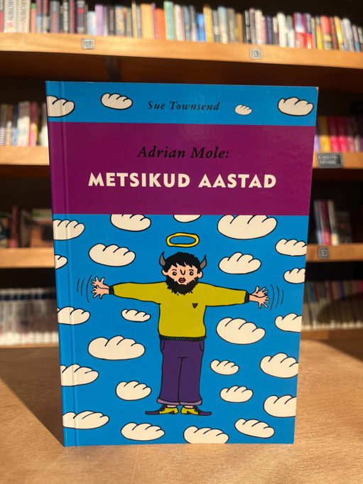 Sue Townsend "Adrian Mole: Metsikud aastad"