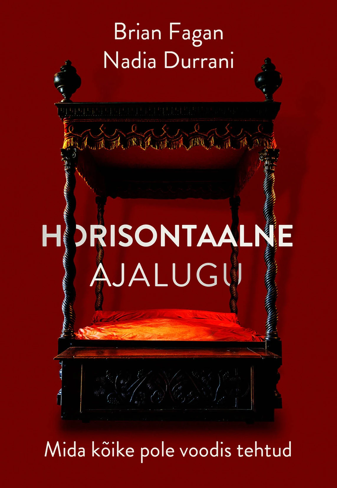 Horisontaalne ajalugu. Mida kõike pole voodis tehtud