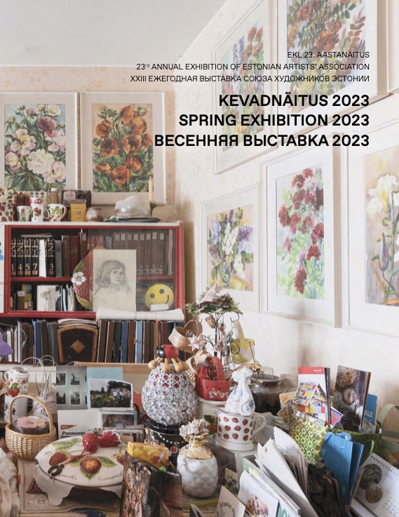 Kevadnäitus. Spring Exhibiton. Eesti Kunstnike Liidu 23. aastanäitus