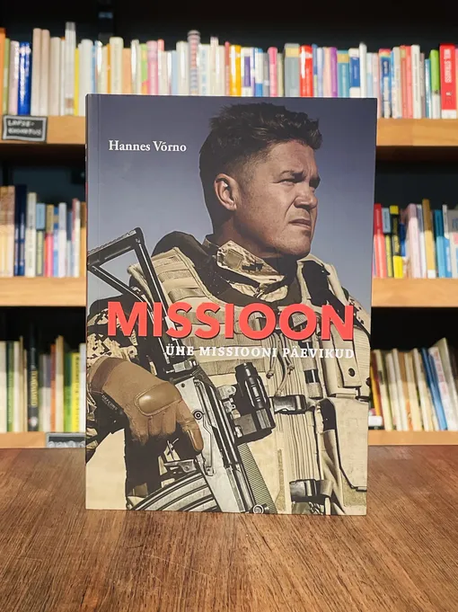 Missioon. Ühe missiooni päevikud
