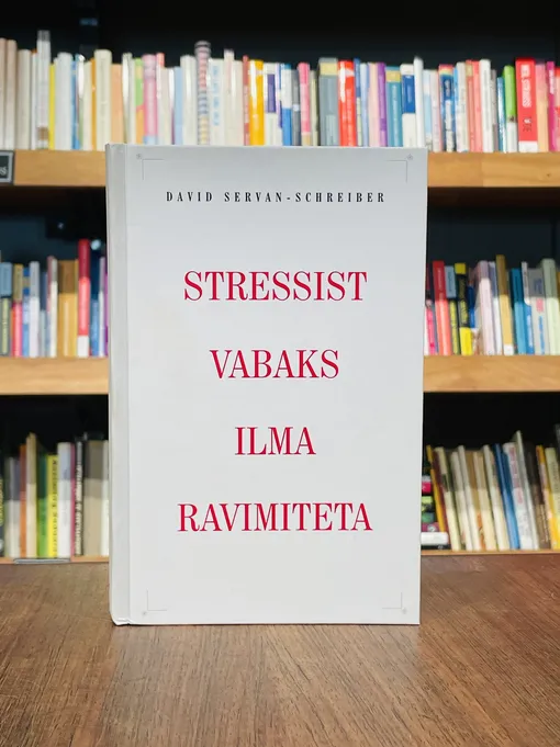 Stressist vabaks ilma ravimiteta