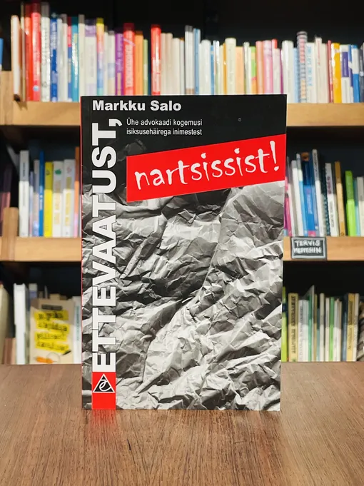 Ettevaatust, nartsissist!