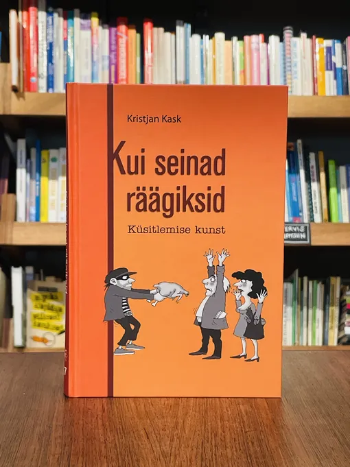 Kui seinad räägiksid. Küsitlemise kunst