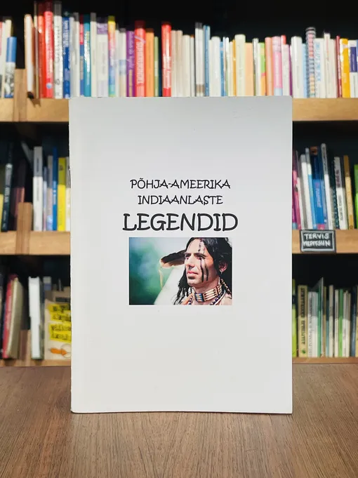 Põhja-Ameerika indiaanlaste legendid