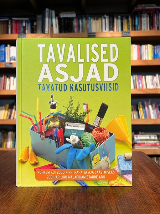 Tavalised asjad tavatud kasutusviisid
