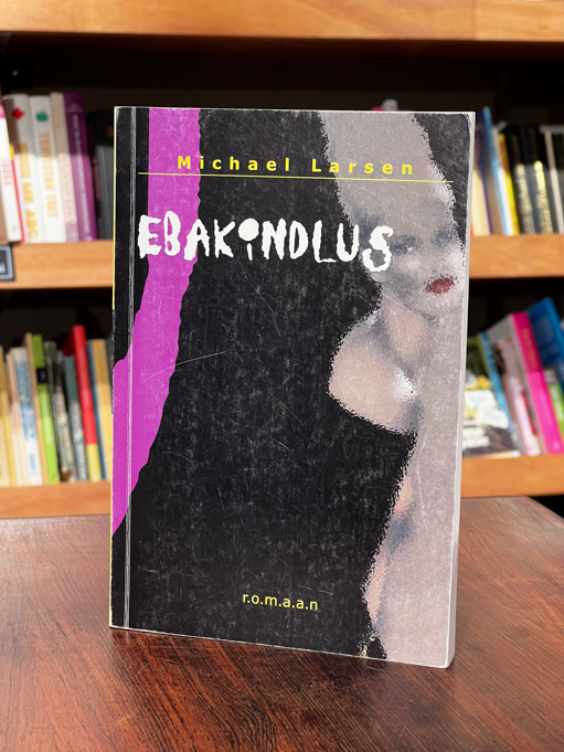 Michael Larsen "Ebakindlus"