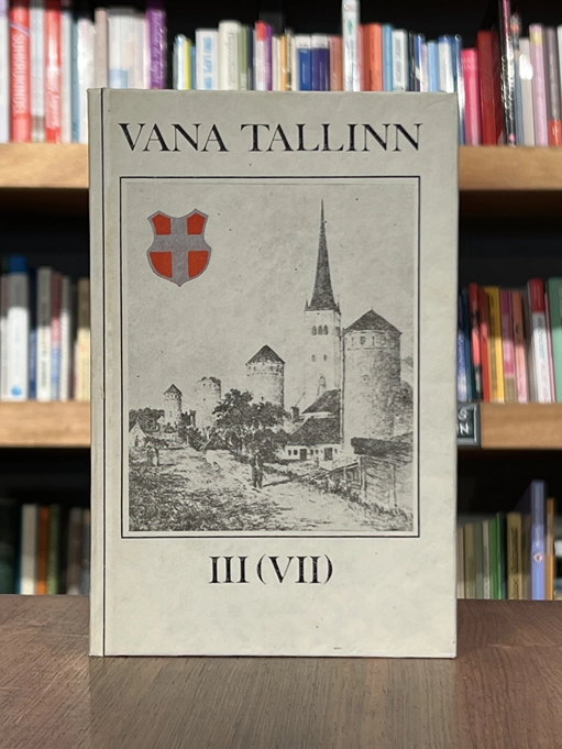 Vana Tallinn III (VII)