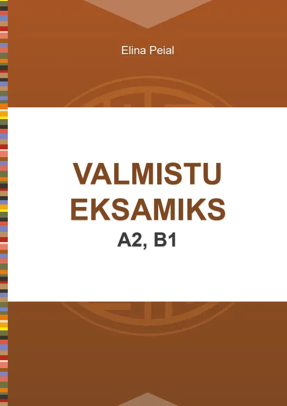 Valmistu eksamiks A2, B1