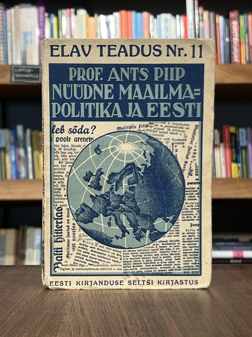 Nüüdne maailmapolitika ja Eesti