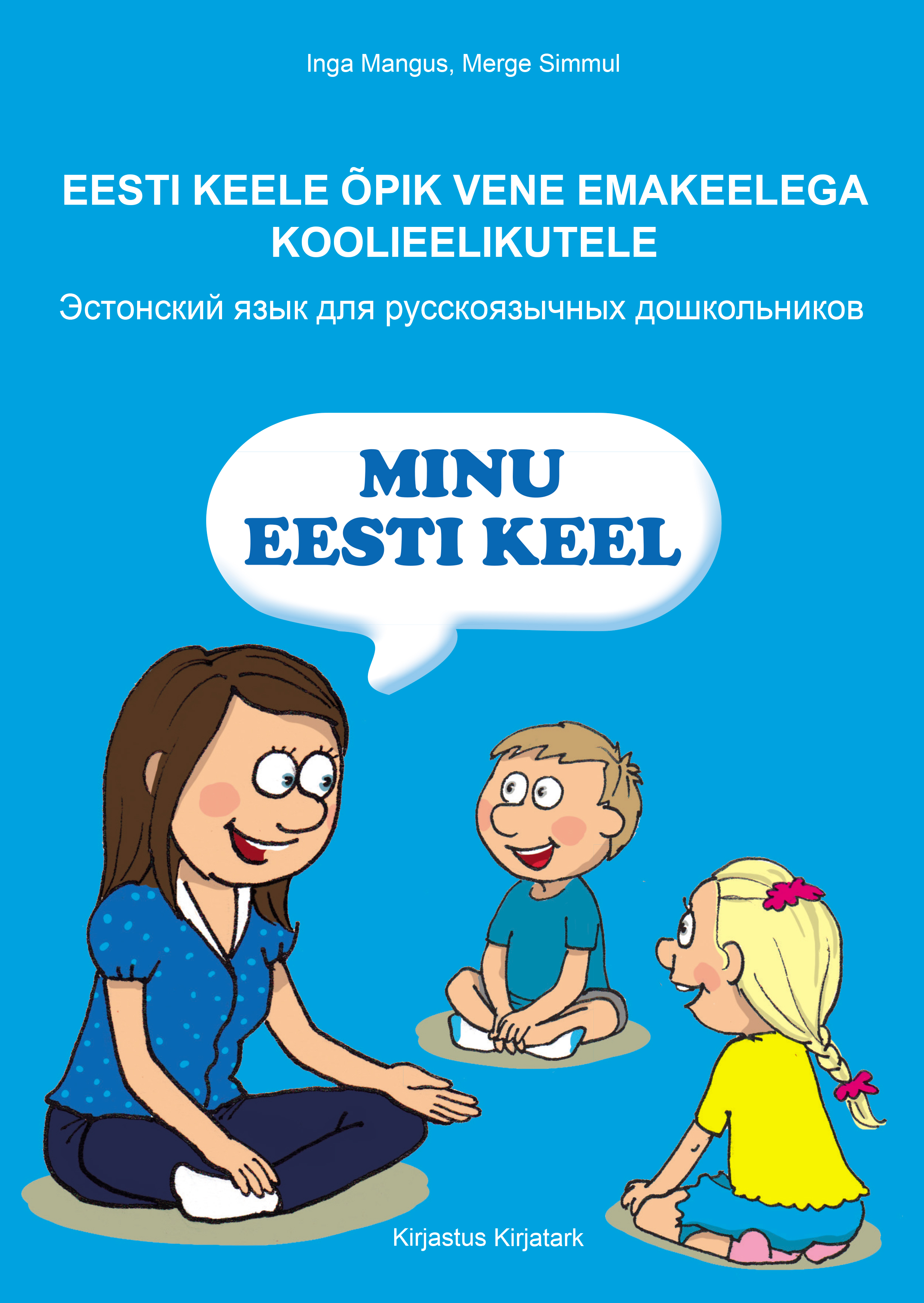 Eesti keele õpik vene emakeelega koolieelikutele