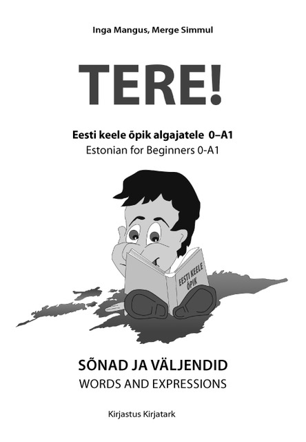 Tere! Sõnad ja väljendid. Words and expressions 0-A1