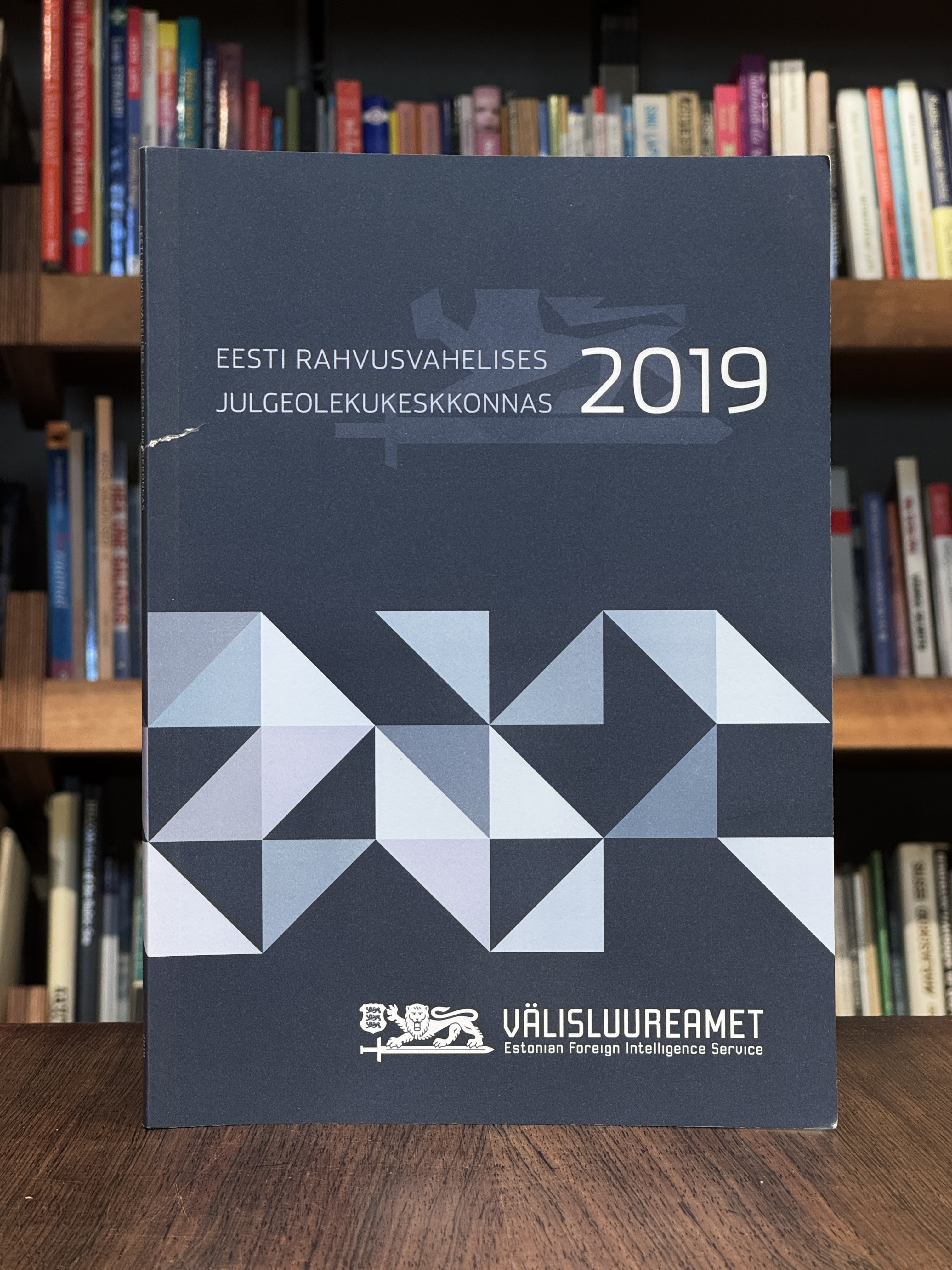 Eesti rahvusvahelises julgeolekukeskkonnas 2019