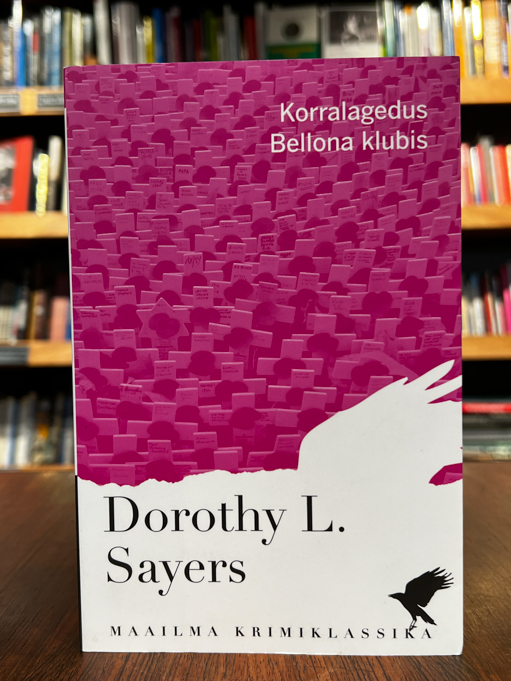 Dorothy L. Sayers "Korralagedus Bellona klubis"