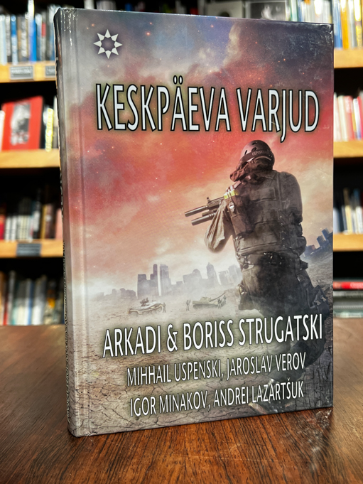 Arkadi & Boriss Strugatski, Mihhail Uspenski, Jaroslav Verov, Igor Minakov, Andrei Lazartsuk "Keskpäeva varjud"
