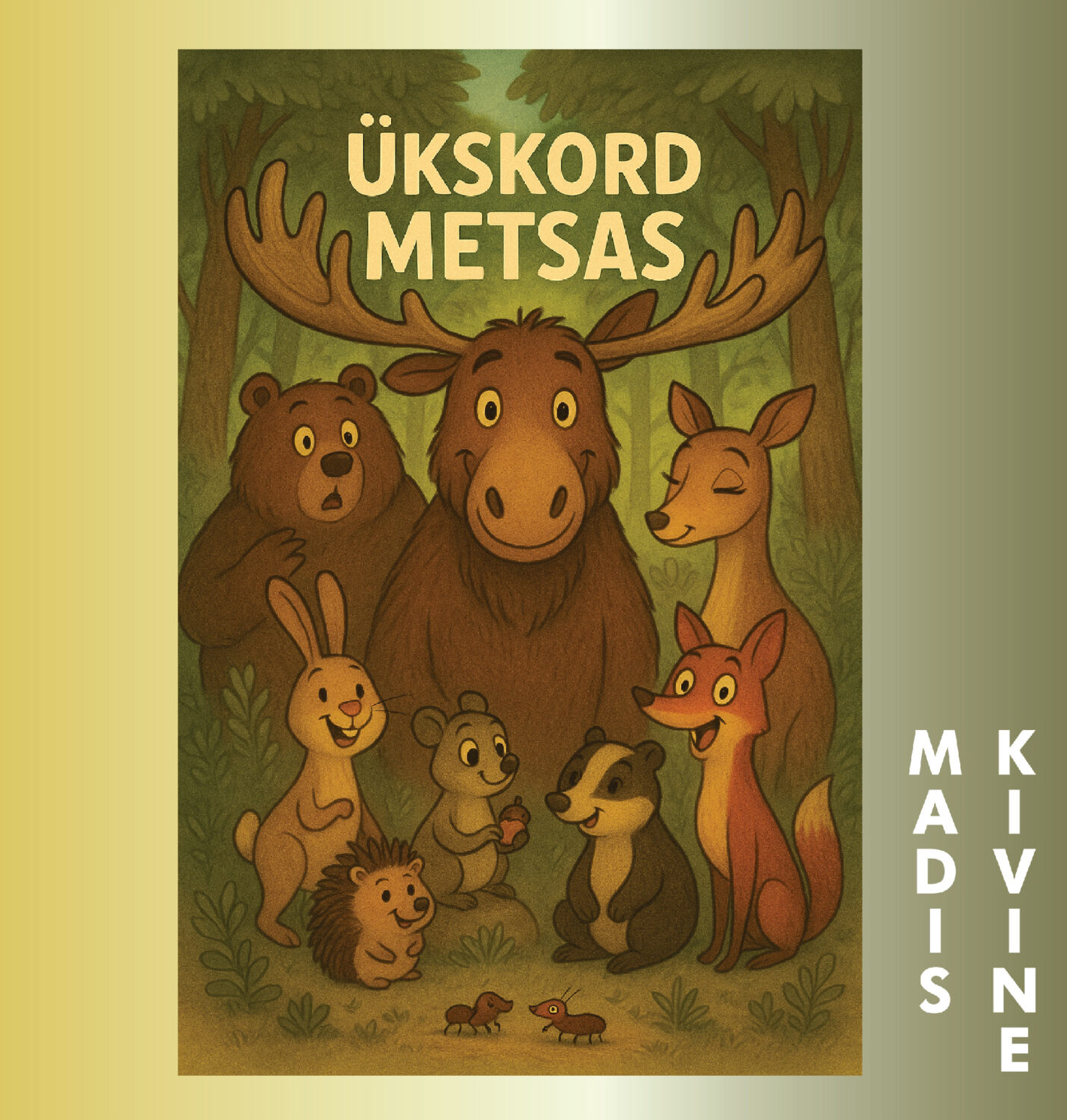 Ükskord metsas