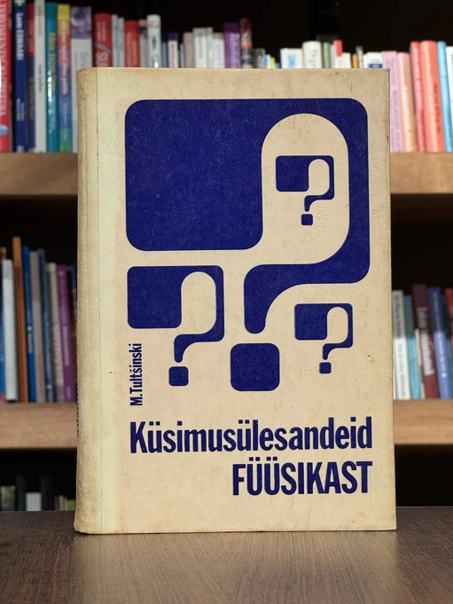 Küsimusülesandeid füüsikast