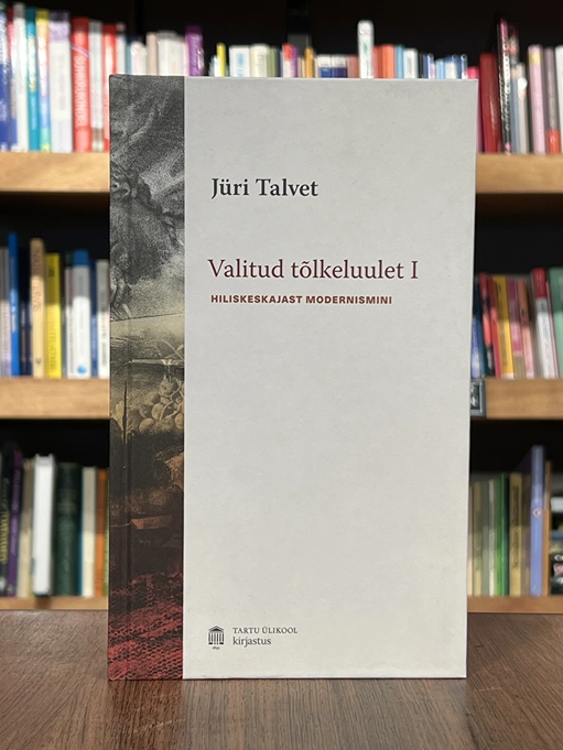 Valitud tõlkeluulet I. Hiliskeskajast modernismini