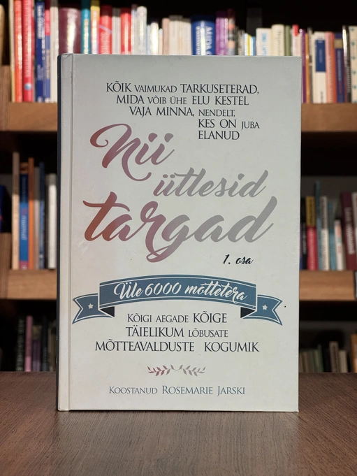 Nii ütlesid targad. 1. osa