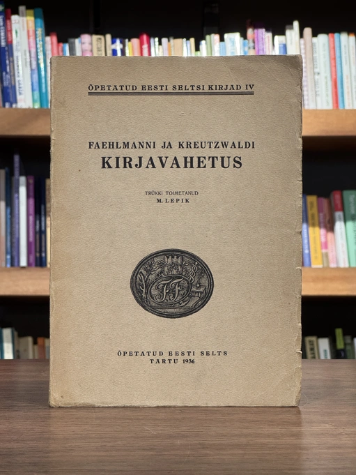 Faehlmanni ja Kreutzwaldi kirjavahetus