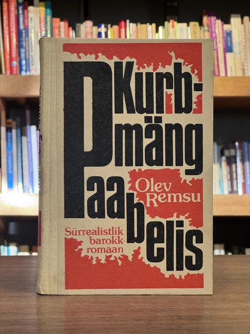 Kurbmäng Paabelis. Sürrealistlik barokkromaan
