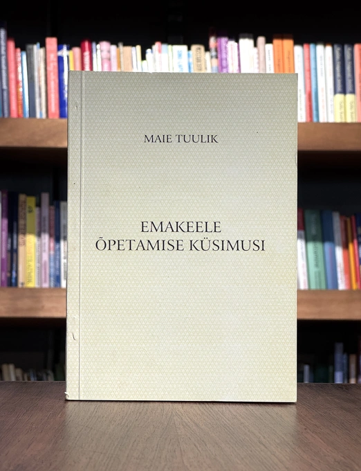Emakeele õpetamise küsimusi