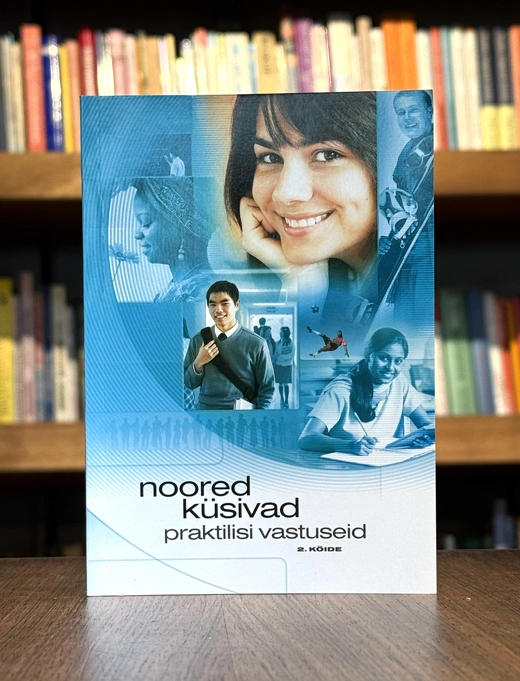 Noored küsivad. Praktilisi vastuseid, 2. köide