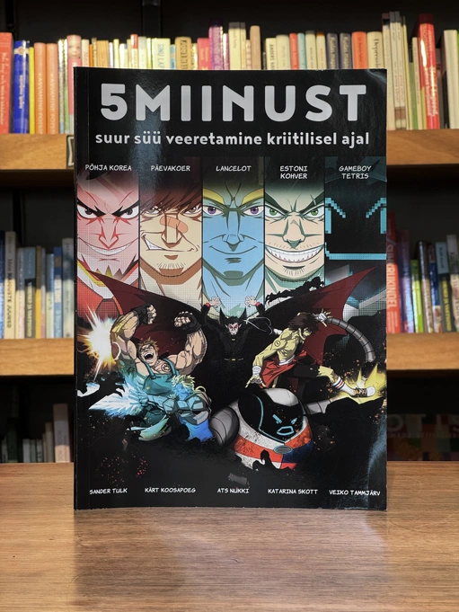 5 miinust. Suur süü veeretamine kriisi ajal