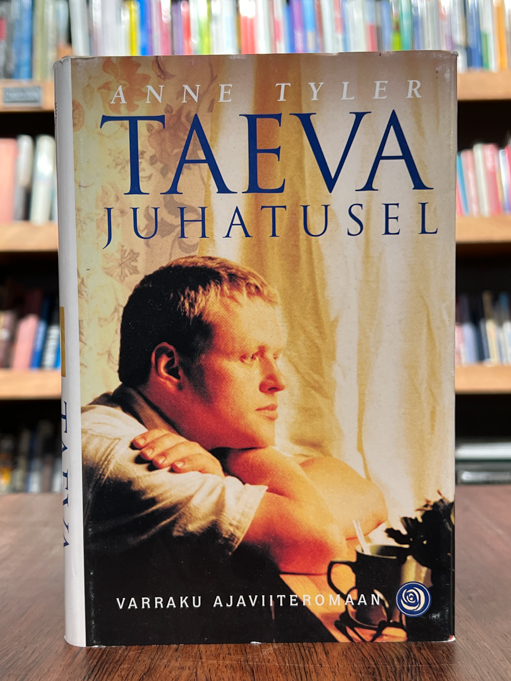 Anne Tyler "Taeva juhatusel"